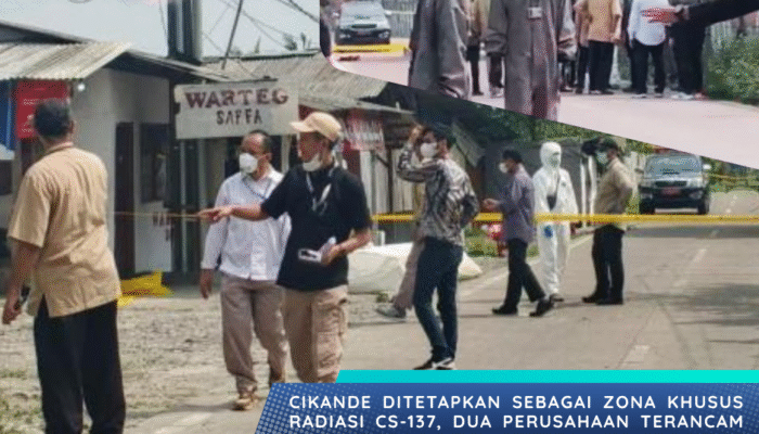 Radiasi Cesium-137 Gegerkan Serang, Cikande Jadi Zona Khusus, Dua Perusahaan Diseret ke Hukum