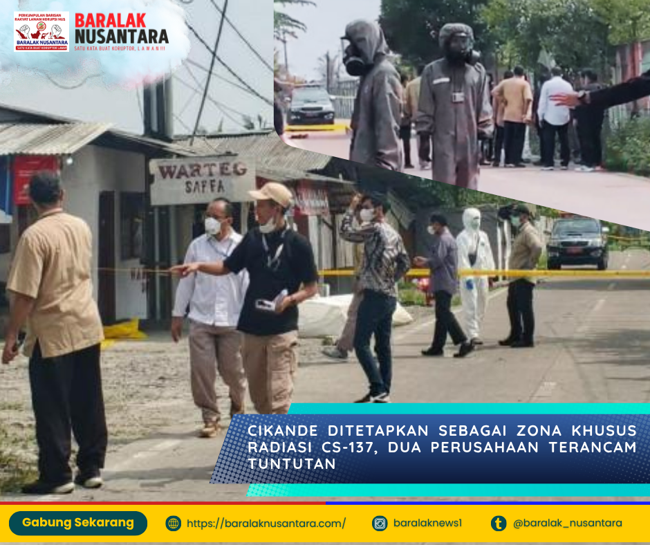 Kawasan Industri Cikande ditetapkan sebagai zona khusus radiasi Cs-137.