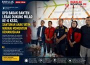 DPD BADAK BANTEN Lebak Dukung Milad Ke-6 KSSD, Santunan Anak Yatim Warnai Momentum Kemanusiaan