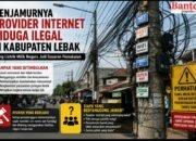 Menjamurnya Provider Internet Diduga Ilegal di Kabupaten Lebak, Siapa Bertanggung Jawab ?