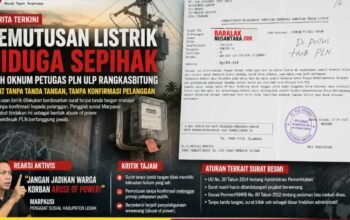 Pemutusan Listrik Diduga Sepihak, Aktivis Soroti Surat Tanpa Tanda Tangan Manajer: “Jangan Jadikan Warga Korban Abuse of Power”