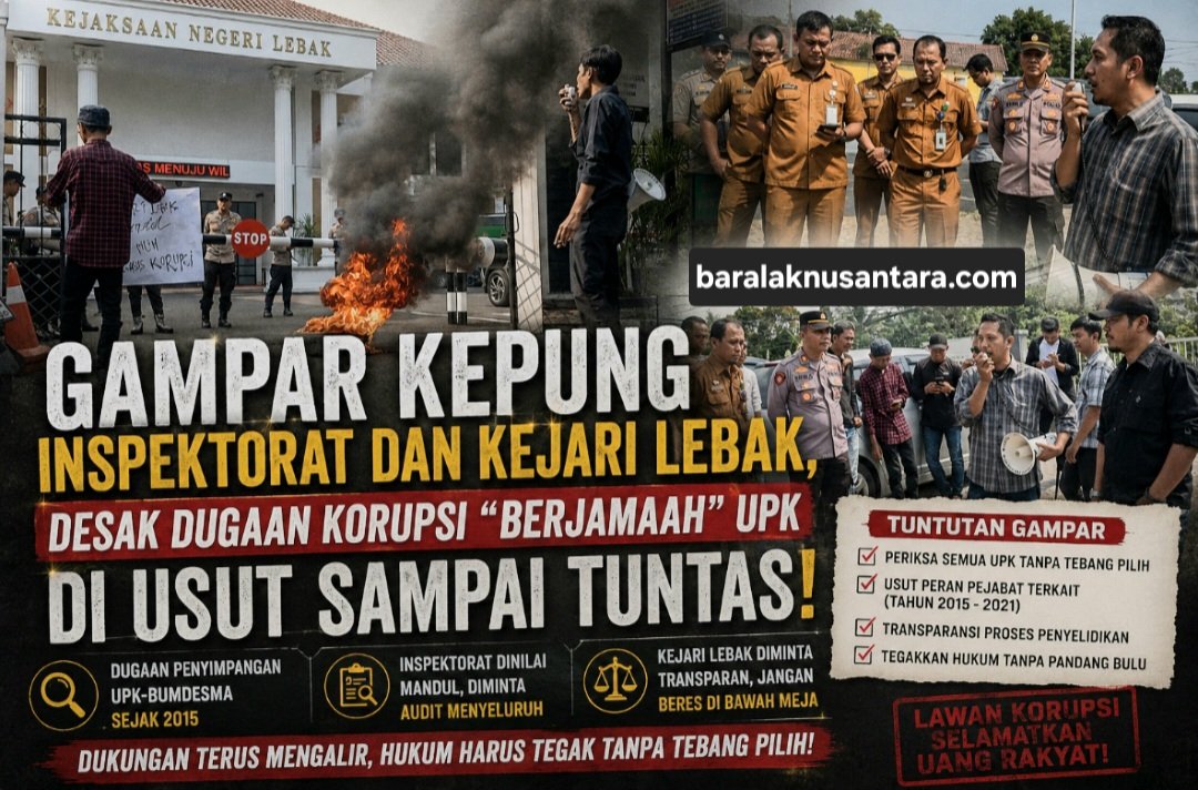 Kolase aksi unjuk rasa GAMPAR di depan Kantor Inspektorat Kabupaten Lebak dan Kejaksaan Negeri Lebak yang mendesak pengusutan tuntas dugaan korupsi UPK-BUMDesma tanpa tebang pilih