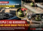 Di Balik Proyek PLTA Bulakan: Tabung Elpiji Subsidi Menghidupi Bara Pembangunan
