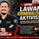 Lawan Kriminalisasi Aktivis, Tegakkan Hukum dan Tolak Main Hakim Sendiri