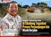 Pengelola Tambang Batu Belah di Cibaliung Tegaskan Proses Perpanjangan Izin Masih Berjalan