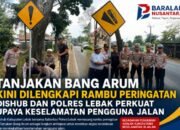 Tanjakan Bang Arum Kini Dilengkapi Rambu Peringatan, Dishub dan Polres Lebak Perkuat Upaya Keselamatan Pengguna Jalan