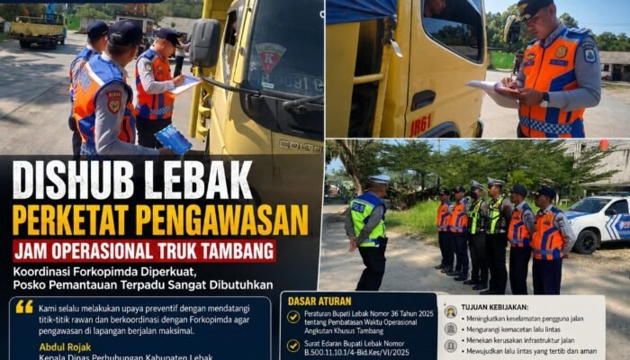 Dishub Lebak Tegaskan Komitmen Awasi Jam Operasional Truk Tambang, Abdul Rojak: Koordinasi Forkopimda Terus Diperkuat