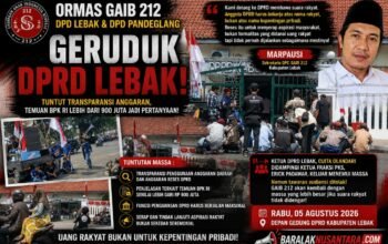 Ratusan Massa GAIB 212 Lebak dan Pandeglang Geruduk DPRD Lebak, Soroti Dugaan Penyalahgunaan Anggaran dan Temuan BPK RI