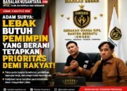 Adam Surya: Lebak Membutuhkan Pemimpin yang Berani Menetapkan Prioritas Demi Kepentingan Rakyat