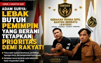 Adam Surya: Lebak Membutuhkan Pemimpin yang Berani Menetapkan Prioritas Demi Kepentingan Rakyat