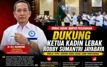 Robby Sumantri Jayabaya Pimpin Kadin Lebak, Badak Banten Perjuangan Beri Dukungan