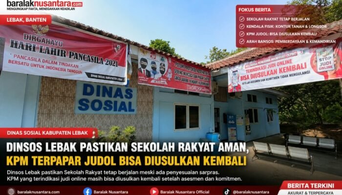 Dinsos Lebak Pastikan Sekolah Rakyat Tetap Berjalan, KPM Terpapar Judol Masih Bisa Diusulkan Kembali