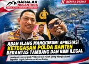Polda Banten Tegas Berantas Tambang dan BBM Ilegal, Abah Elang: Usut hingga Aktor di Balik Layar