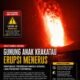 Gunung Anak Krakatau Erupsi Menerus, Dentuman Terdengar hingga Serang