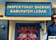 Inspektorat Lebak Dikritik soal Profesionalitas Pemeriksaan, King Badak: Jangan Periksa Berdasarkan Pesanan atau Tendensi