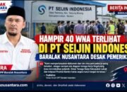 Puluhan WNA Terlihat di PT Seijin Indonesia, Baralak Nusantara Desak Disnaker dan Imigrasi Turun Tangan